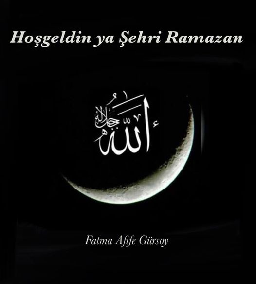 Hos Geldin Ey Şehri Ramazan